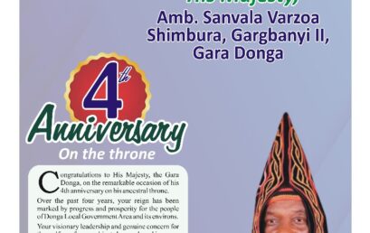 CONGRATULATORY MESSAGE TO HIS MAJESTY, AMB. SANVALA VARZOA SHIMBURA, GARGBANYI II, GARA DONGA ON HIS 4TH ANNIVERSARY ON THE THRONE.